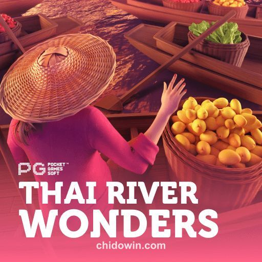 Thai River Wonders chido win casino